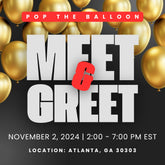 "Pop the Balloon" Meet & Greet hosted by Pretty Boss
